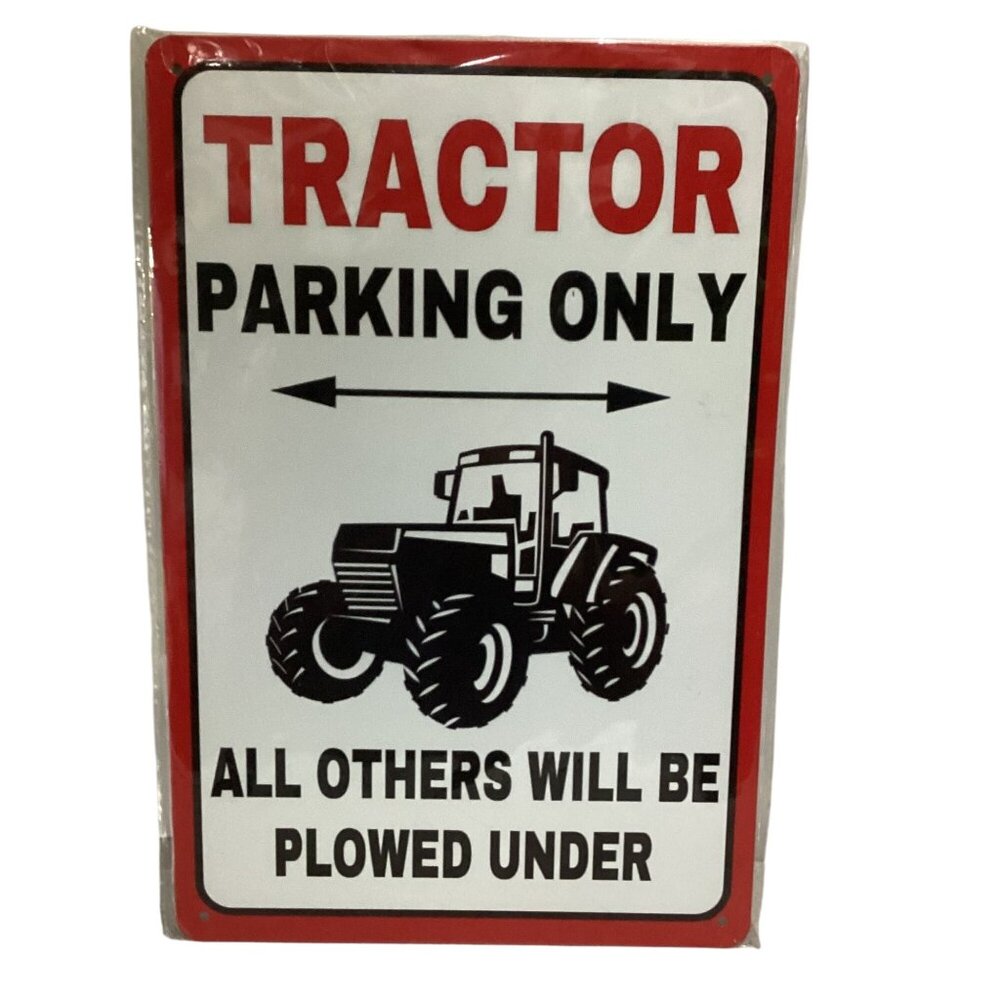 12 X 8 Tin Retro Golden Era Signage Tractor Parking Only New Sealed